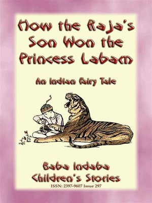 cover image of HOW THE RAJA'S SON WON THE PRINCESS LABAM--A Children's Fairy Tale from India